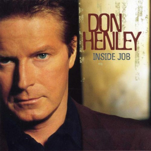 Henley, Don - Inside Job - Zortam Music