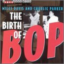 Birth of Bop by Charlie Parker