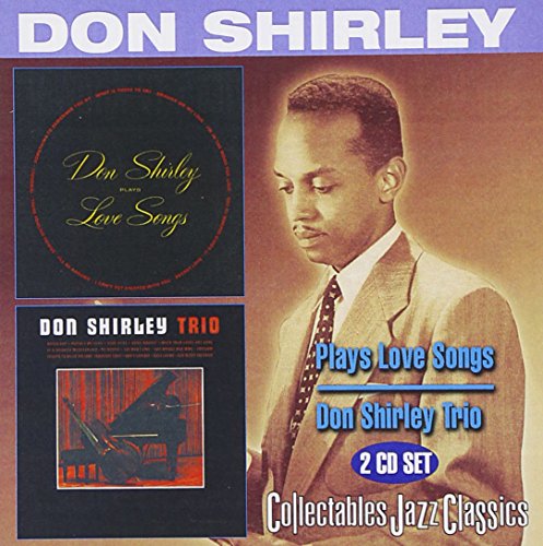 Don Shirley Plays Love Songs/Don Shirley Trio