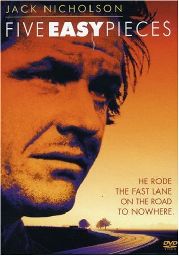 Five Easy Pieces (1970)