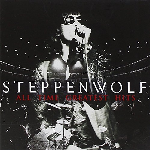 Steppenwolf - Steppenwolf: All Time Greatest - Zortam Music