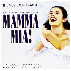 Mamma Mia! The Musical Based on the Songs of ABBA Original 1999 London Cast