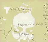 Kingdom Come and Go by David Garza