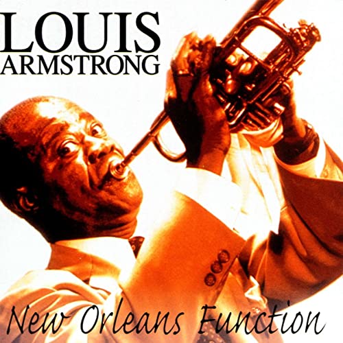 Louis Armstrong - New Orleans Function - Zortam Music