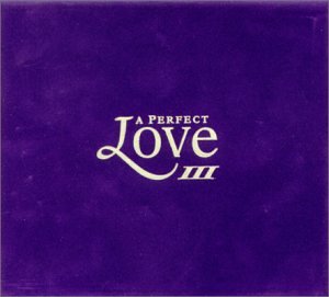 Various Artists - Perfect Love, Vol. 3 [UK-Import] - Zortam Music