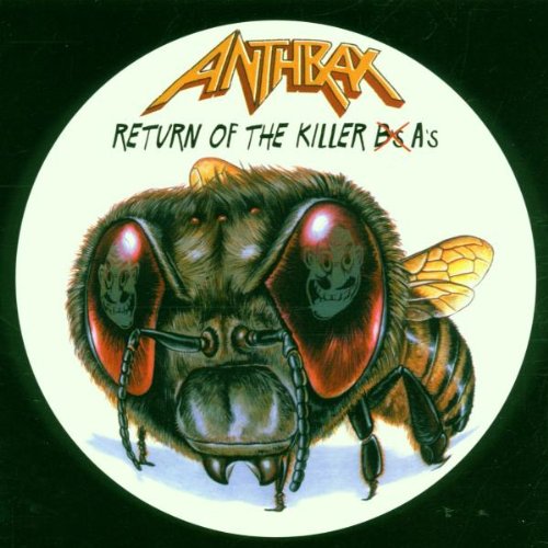 ANTHRAX - Return Of The Killer B