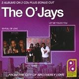 So Full of Love Love Fever Let Me Touch You Import by The O'Jays
