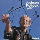 Jackson Pollock: Jazz by Jackson Pollock