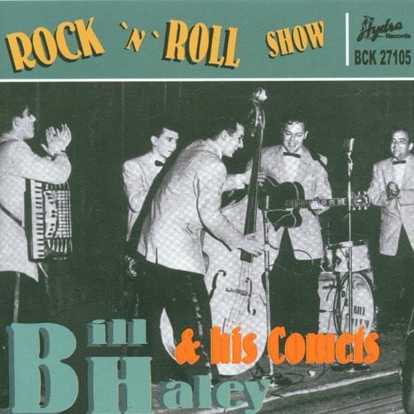 Bill Haley & The Comets - Rock`n`roll (Disc 2) - Zortam Music