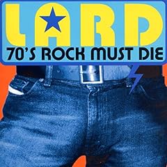 Lard - 70's Rock Must Die [EP] (2000)
