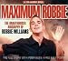 Maximum Audio Biography: Robbie Williams