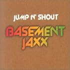 Jump 'N' Shout [CD-SINGLE] [IMPORT] by Basement Jaxx
