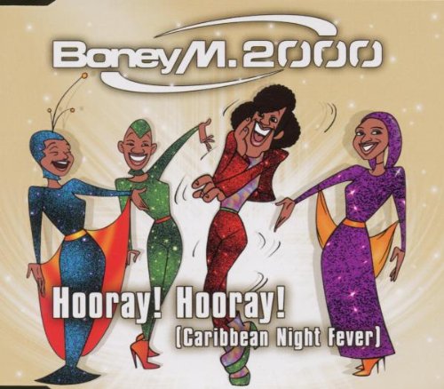 Boney M - Hooray! Hooray! - Zortam Music