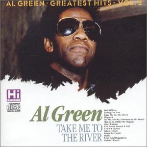 Al Green - Take Me to the River (2 of 2) - Zortam Music