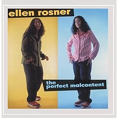 Ellen Rosner – The Perfect Malcontent