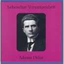 Lebendige Vergangenheit: Adamo Didur by Adamo Didur, Vincenzo Bellini, Arrigo Boito
