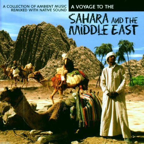 Voyage to the Sahara & Middle East