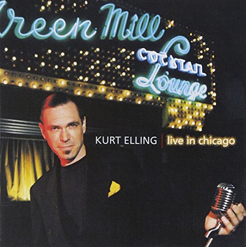 Kurt Elling - Live In Chicago - Zortam Music