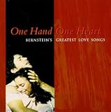 One Hand One Heart Bernsteins Greatest Love Songs   Carreras et al by Garrison