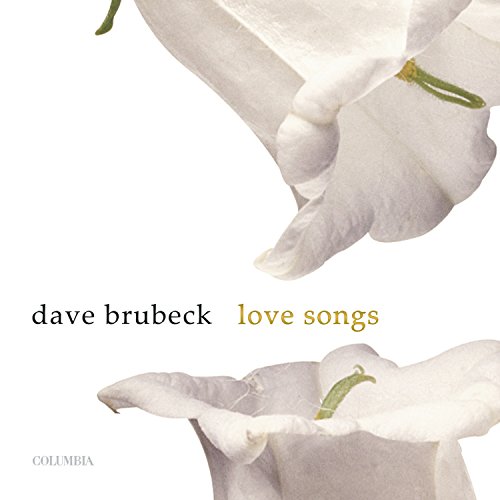 Dave Brubeck - Love Songs (W/1 Prev Unrel Traks) - Zortam Music