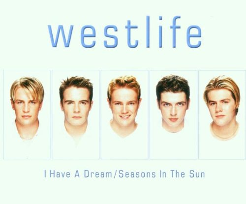 Westlife - Seasons in Sun, Pt. 1 - Zortam Music