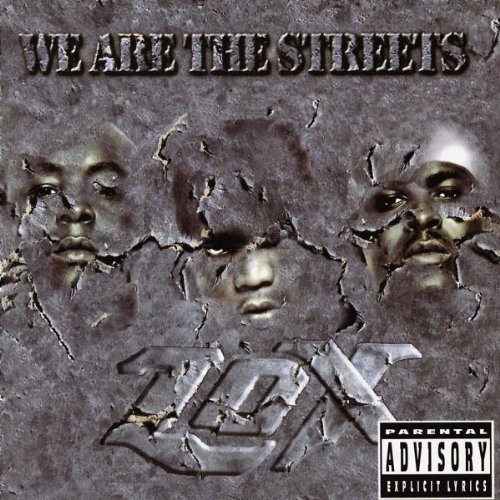 LOX - We Are the Streets Lyrics - Zortam Music