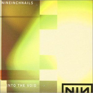 Nine Inch Nails - Into The Void - Zortam Music