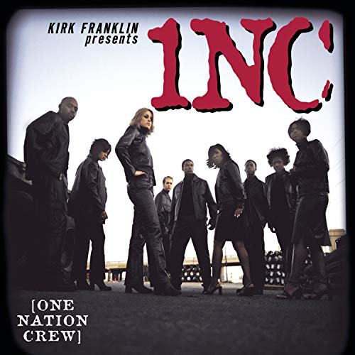 Kirk Franklin Presents 1NC by One Nation Crew album cover