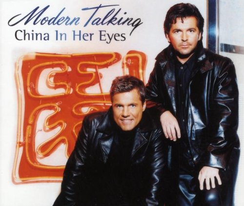 Modern Talking - China in Her Eyes - Zortam Music