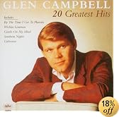 Glen Campbell 20 Greatest Hits by Glen Campbell
