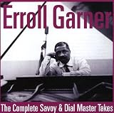 Complete Savoy and Dial Import by Erroll Garner