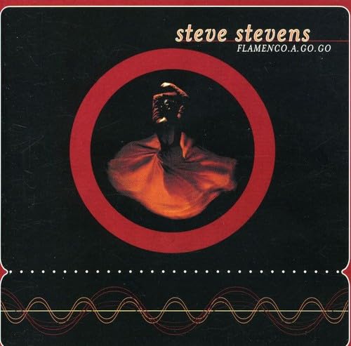 Steve Stevens - Flamenco A Go-Go - Zortam Music