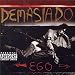 Demasiado Ego