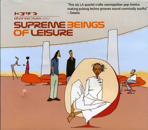Supreme Beings Of Leisure
