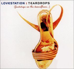 Lovestation - Teardrops Pt.1 - Zortam Music