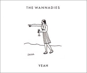 Wannadies - Yeah - Zortam Music
