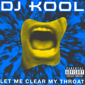 DJ Kool - Let Me Clear My Throat (No Damn Old-School Reunion Remix) Lyrics - Zortam Music