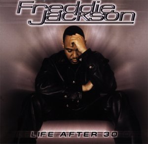 Freddie Jackson - Life After 30 - Zortam Music