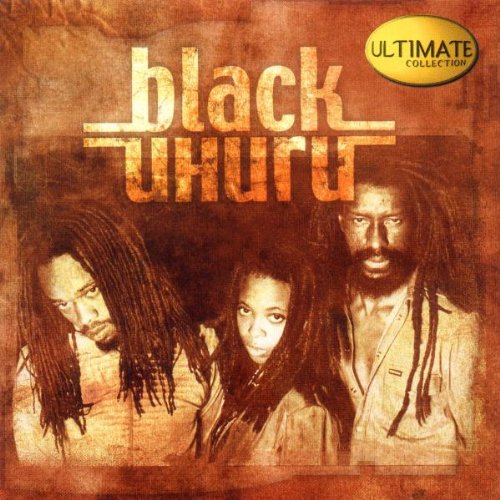 Black Uhuru - Ultimate Collection - Zortam Music