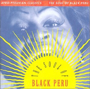 The Soul of Black Peru