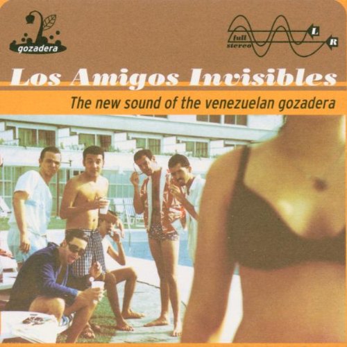 Los Amigos Invisibles - Sexy Lyrics - Zortam Music