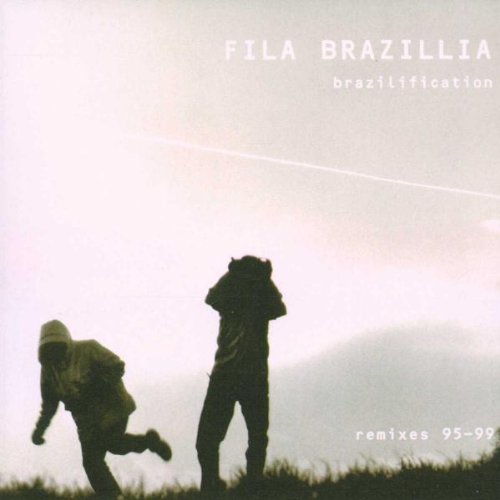 Fila Brazillia - Brazilification - Zortam Music