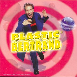 Plastic Bertrand - Best of - Zortam Music