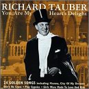 Buy Richard Tauber: You Are My Heart's Delight on Amazon