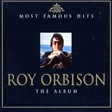 Most Famous Hits The Album Import by Roy Orbison