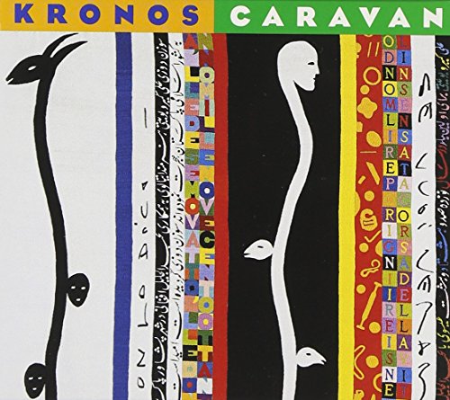 Kronos Quartet - Kronos Caravan - Zortam Music
