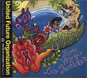 United Future Organization - The Remixes, 1997-2000 (Disc 1) - Zortam Music