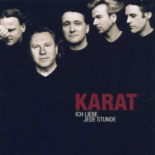 Karat - Ich Liebe Jede Stunde - 25 Jahre Karat - Zortam Music