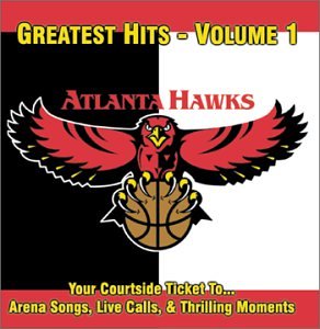 Atlanta Hawks: Greatest Hits, Vol. 1