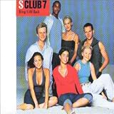 Bring It All Back by S Club 7